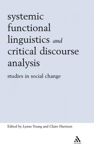 Książka Systemic Functional Linguistics and Critical Discourse Analysis Lynne Young