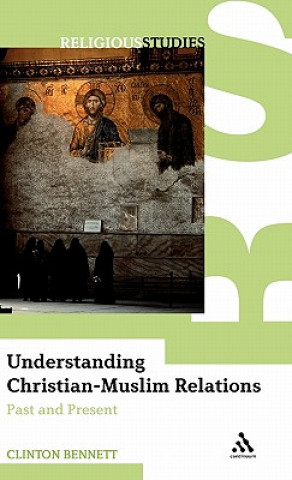 Libro Understanding Christian-Muslim Relations Clinton Bennett