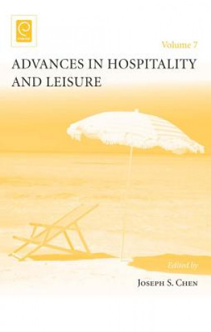 Könyv Advances in Hospitality and Leisure Joseph S Chen