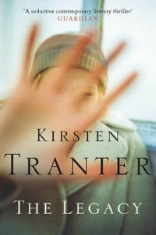 Könyv Legacy Kirsten Tranter