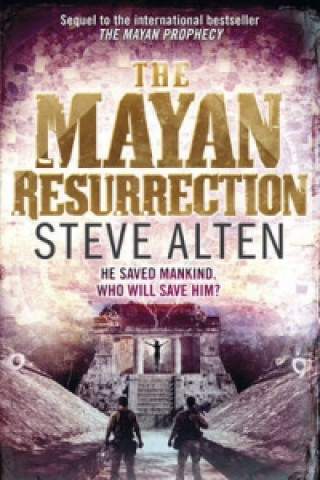 Buch Mayan Resurrection Steve Alten