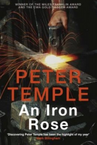Kniha Iron Rose Peter Temple