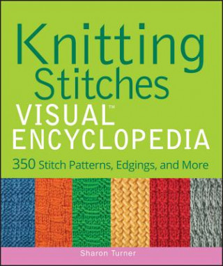 Książka Knitting Stitches VISUAL Encyclopedia Sharon Turner