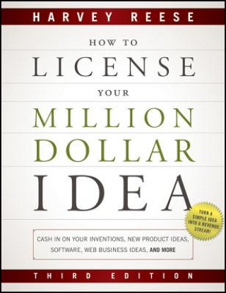Carte How to License Your Million Dollar Idea Harvey Reese