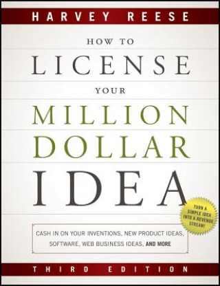 Książka How to License Your Million Dollar Idea Harvey Reese