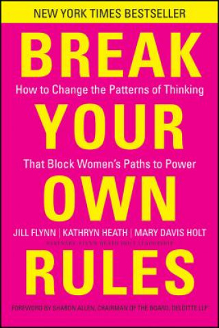 Knjiga Break Your Own Rules Jill Flynn