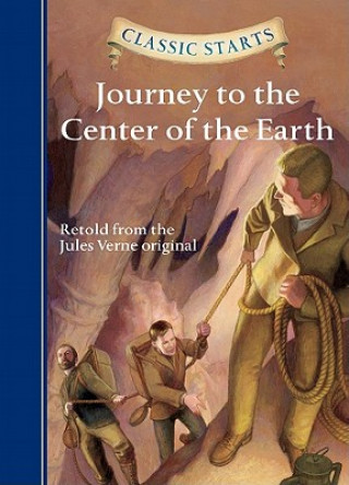 Książka Classic Starts (R): Journey to the Center of the Earth Jules Verne