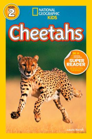 Kniha National Geographic Kids Readers: Cheetahs Laura Marsh
