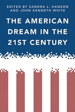 Carte American Dream in the 21st Century Sandra L Hanson
