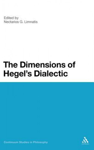 Könyv Dimensions of Hegel's Dialectic Nectarios Limnatis