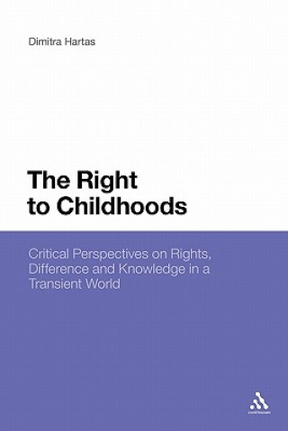 Carte Right to Childhoods Dimitra Hartas