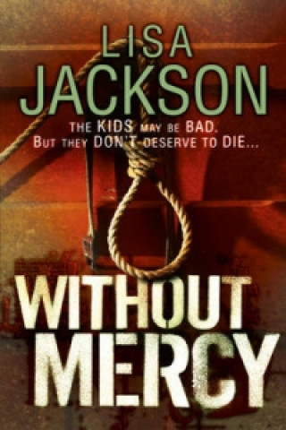 Kniha Without Mercy Lisa Jackson