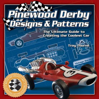 Book Pinewood Derby Designs & Patterns Troy Thorne