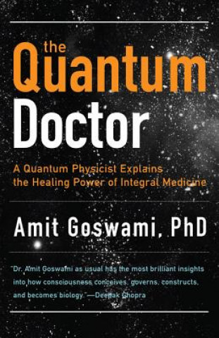 Kniha Quantum Doctor Amit Goswami