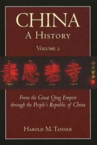 Kniha China: A History (Volume 2) Harold M Tanner