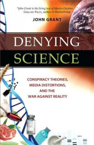 Buch Denying Science John Grant