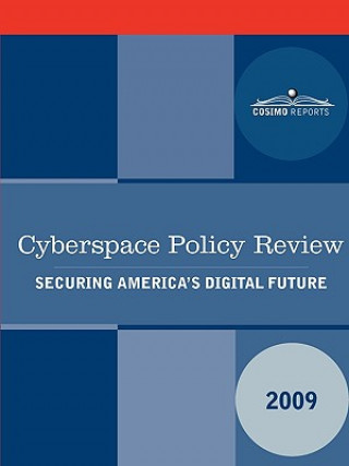 Książka Cyberspace Policy Review Nationa U. S. National Security Council