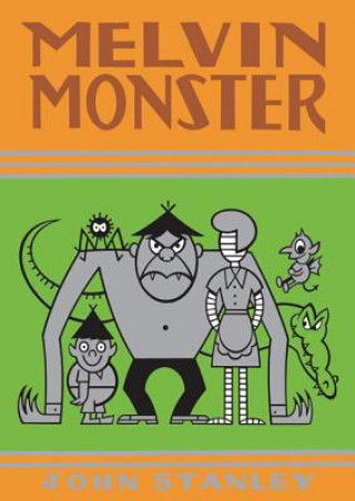 Könyv Melvin Monster John Stanlely