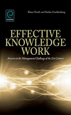 Kniha Effective Knowledge Work Klaus North