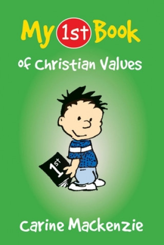 Carte My First Book of Christian Values Carine MacKenzie