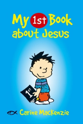 Kniha My First Book About Jesus Carine MacKenzie