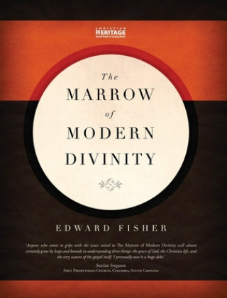 Carte Marrow of Modern Divinity Edward Fisher