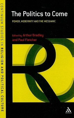 Buch Politics to Come Arthur Bradley