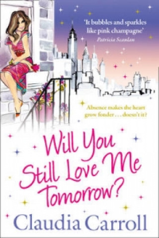 Book Will You Still Love Me Tomorrow? Claudia Carroll