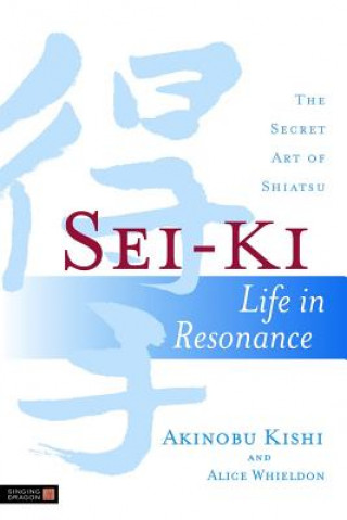 Kniha Sei-Ki Akinobu Kishi