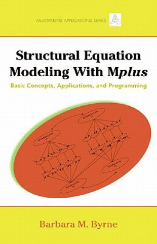 Kniha Structural Equation Modeling with Mplus Barbara Byrne