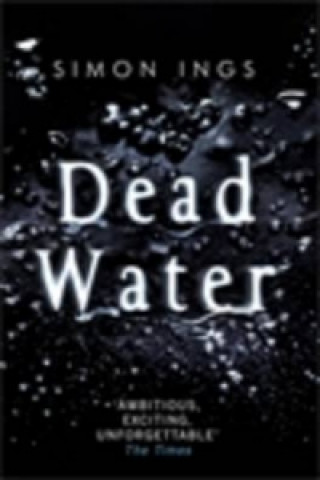 Carte Dead Water Simon Ings
