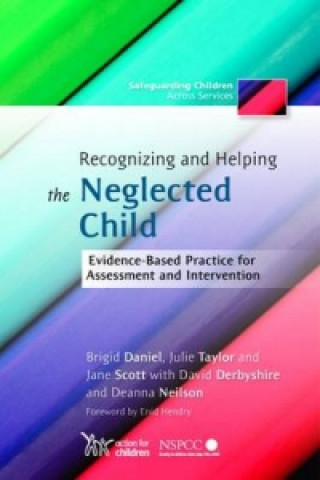 Книга Recognizing and Helping the Neglected Child Brigid Daniel