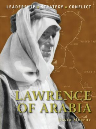 Könyv Lawrence of Arabia David Murphy