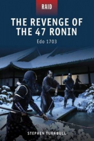 Книга Revenge of the 47 Ronin Stephen Turnbull