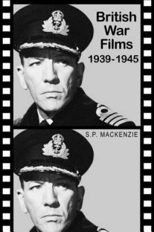 Könyv British War Films, 1939-1945 S Mackenzie