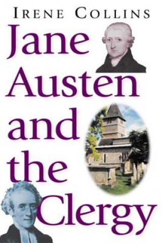 Carte Jane Austen And The Clergy Irene Collins