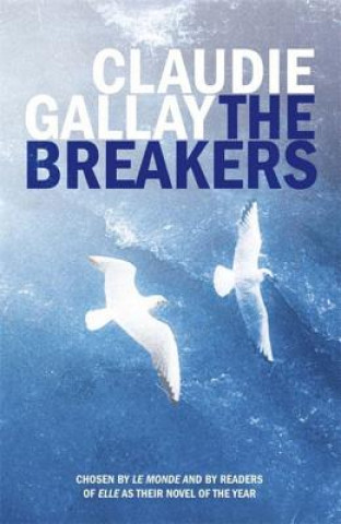 Knjiga Breakers Claudie Gallay