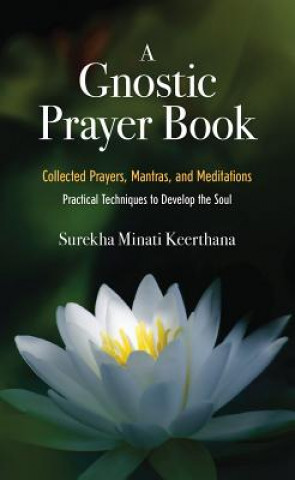 Kniha Gnostic Prayer Book Surekha Minati Keerthana