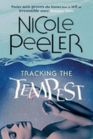 Kniha Tracking The Tempest Nicole Peeler