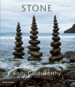 Könyv Stone: Andy Goldsworthy Andy Goldsworthy