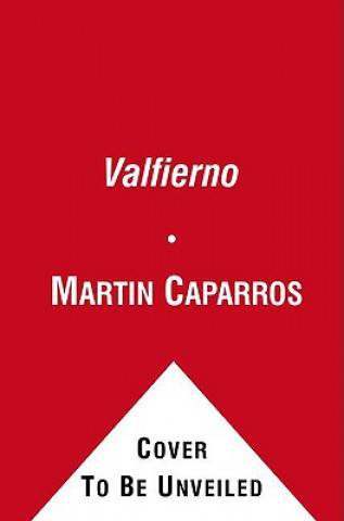 Kniha Valfierno Martin Caparros