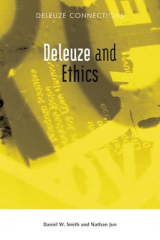 Książka Deleuze and Ethics Daniel W Smith