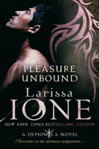 Könyv Pleasure Unbound Larissa Ione