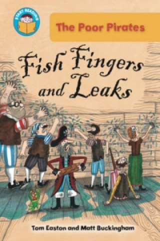 Kniha Start Reading: The Poor Pirates: Fish Fingers and Leaks Tom Easton