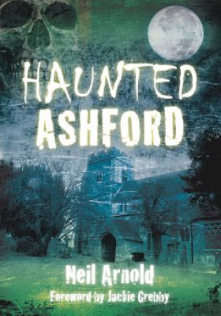 Könyv Haunted Ashford Neil Arnold