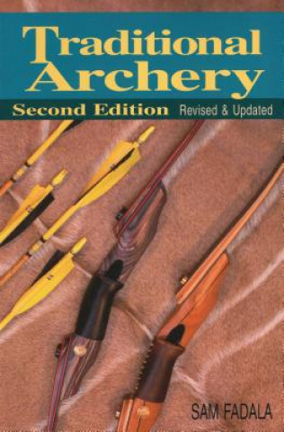Kniha Traditional Archery Sam Fadala