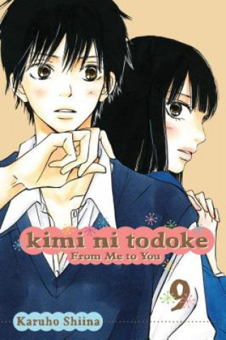 Könyv Kimi ni Todoke: From Me to You, Vol. 9 Karuho Shiina