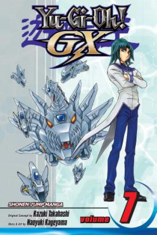 Kniha Yu-Gi-Oh! GX, Vol. 7 Naoyuki Kageyama