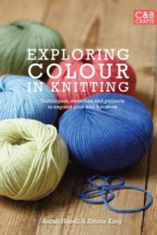 Carte Exploring Colour in Knitting Emma King