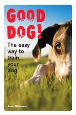 Książka Good Dog! Sarah Whitehead